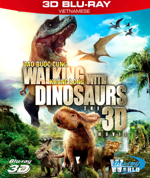 Z076. Walking with Dinosaurs 2013 - DẠO BƯỚC CÙNG KHỦNG LONG (DTS-HD MA 5.1) 3D 50G